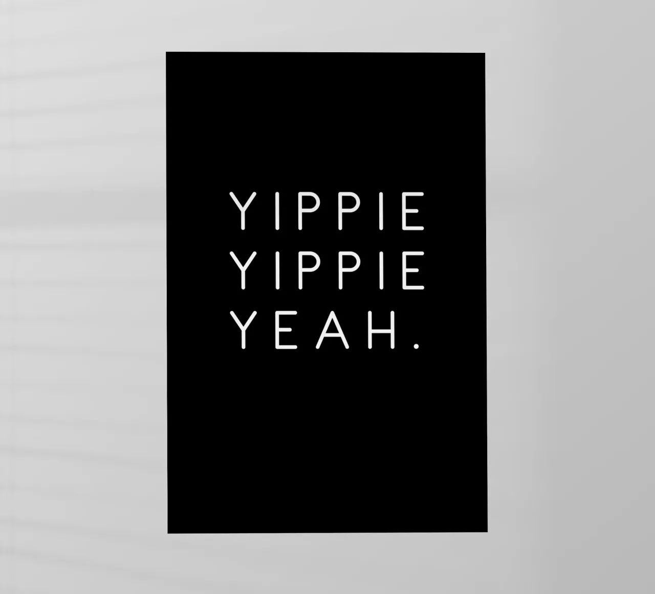 Yippie Yippie Yeah Backlit Folie von artbox44