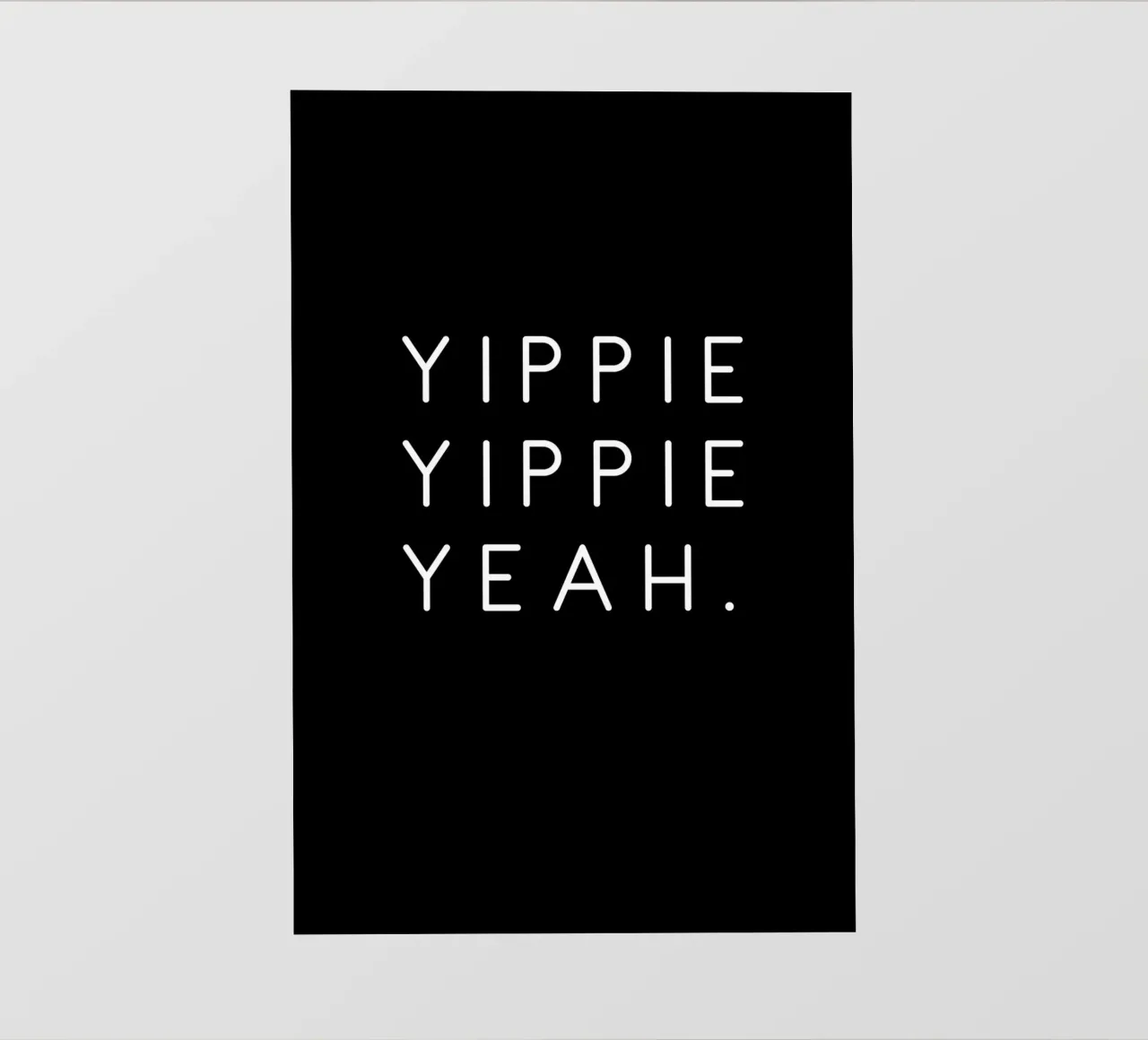 Yippie Yippie Yeah Backlit Folie von artbox44