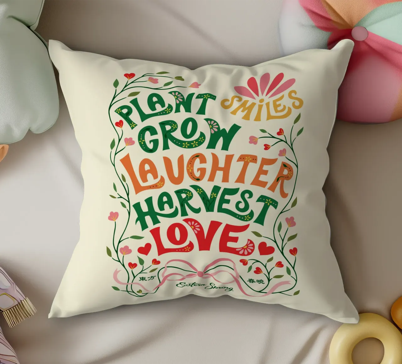 Piantare sorrisi, coltivare risate, raccogliere amore cuscino da easternspringco