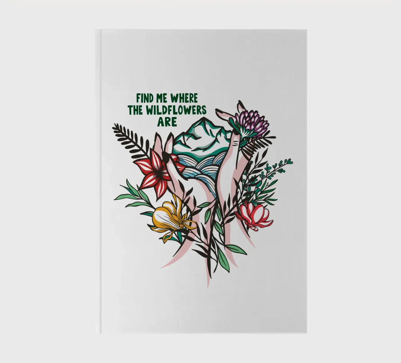 Find Me Where The Wildflowers Are notebook by easternspringco