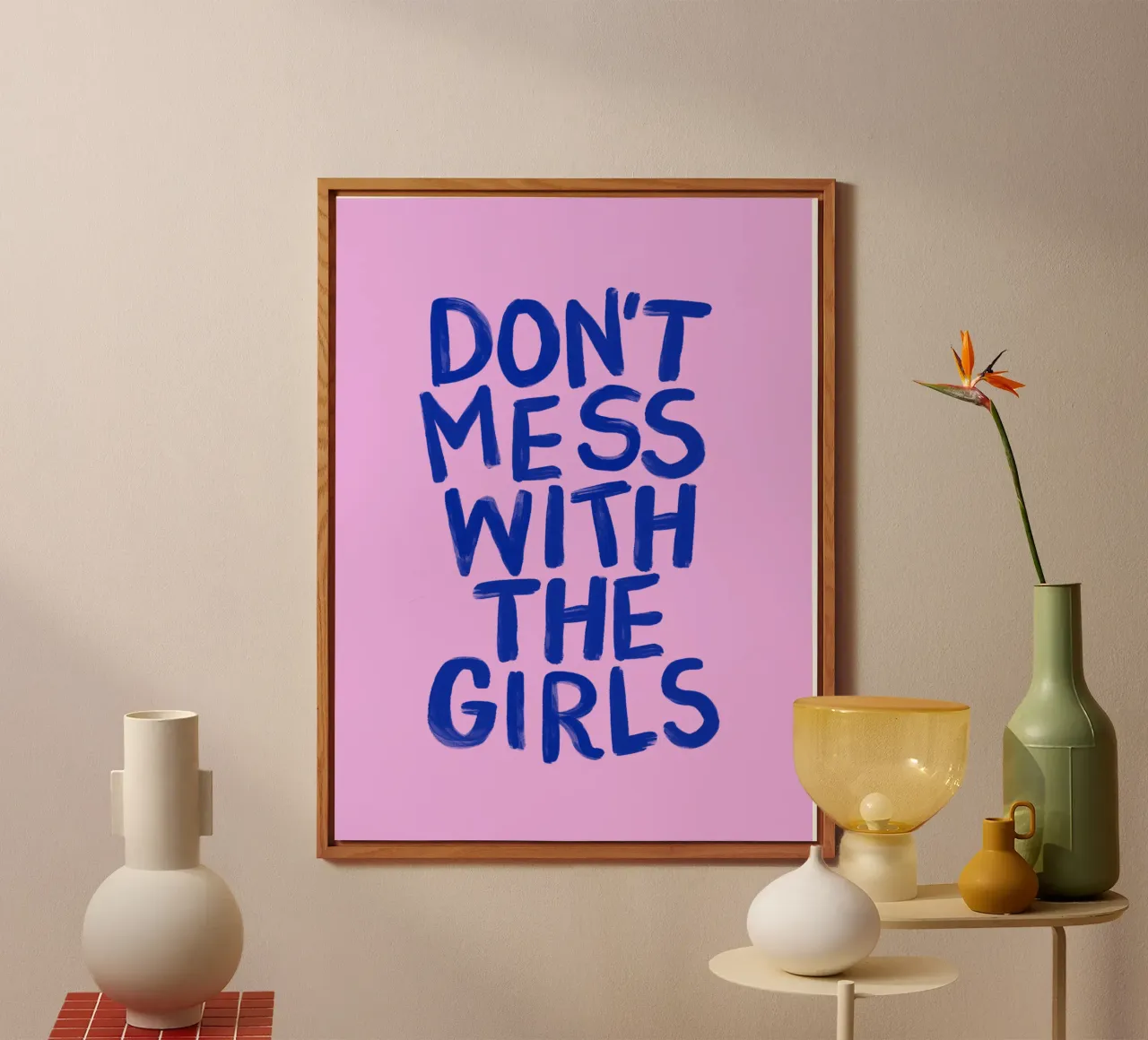 Don't Mess With the Girls Tipografia femminista forte e audace alluminio dibond da THE MOTIVATED TYPE