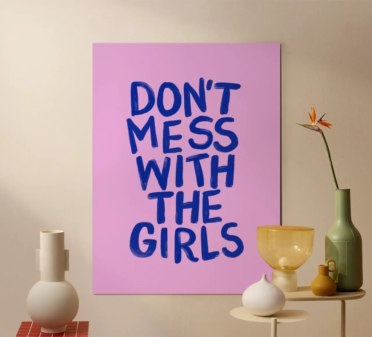 Don't Mess With the Girls Tipografia femminista forte e audace carta hahnemühle da THE MOTIVATED TYPE