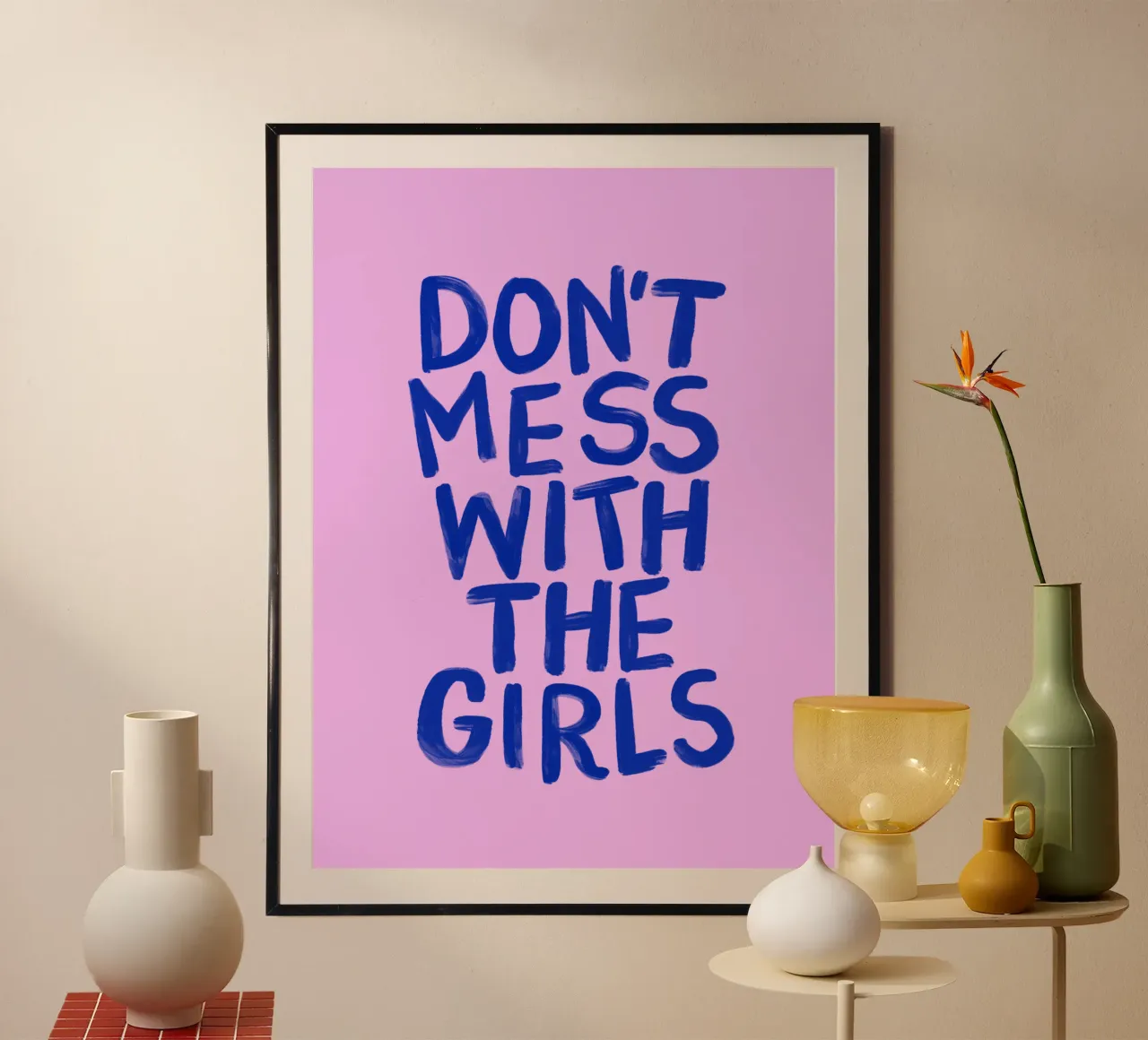 Don't Mess With the Girls Tipografia femminista forte e audace carta hahnemühle da THE MOTIVATED TYPE