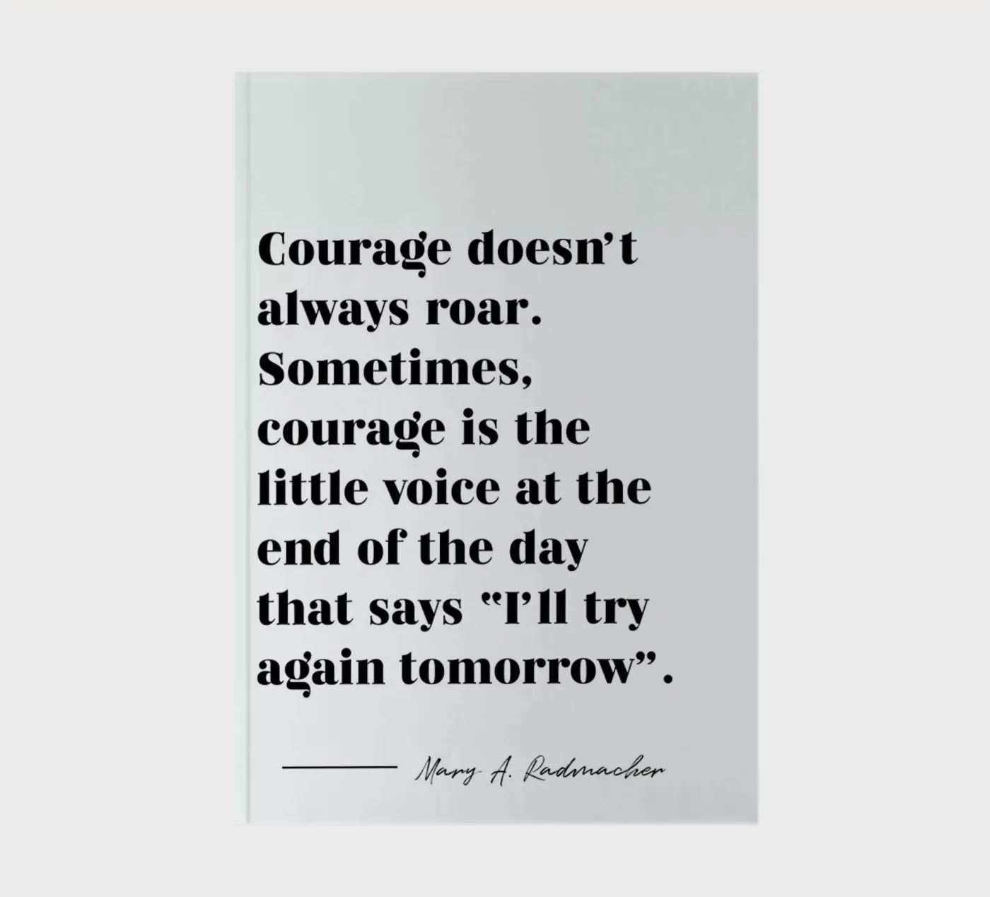 Courage notebook by typed