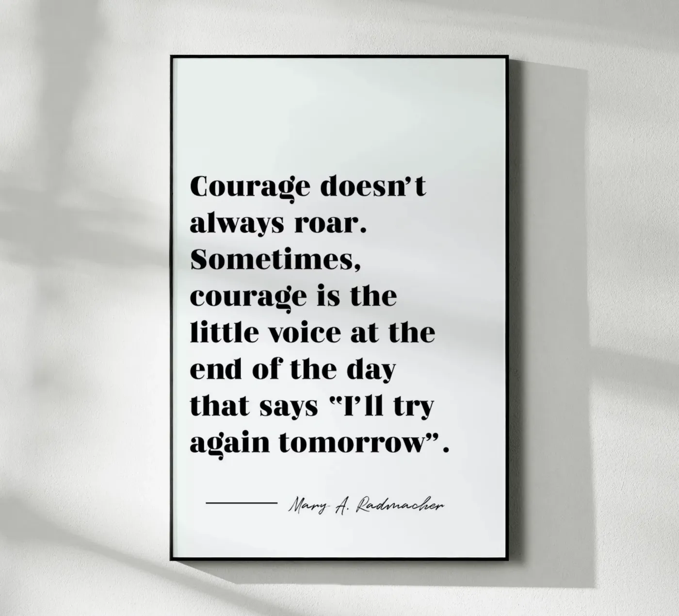 Courage plexiglas de typed