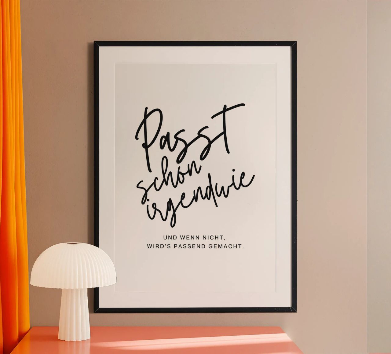 Passt schon irgendwie Poster von DigiWunderwerk