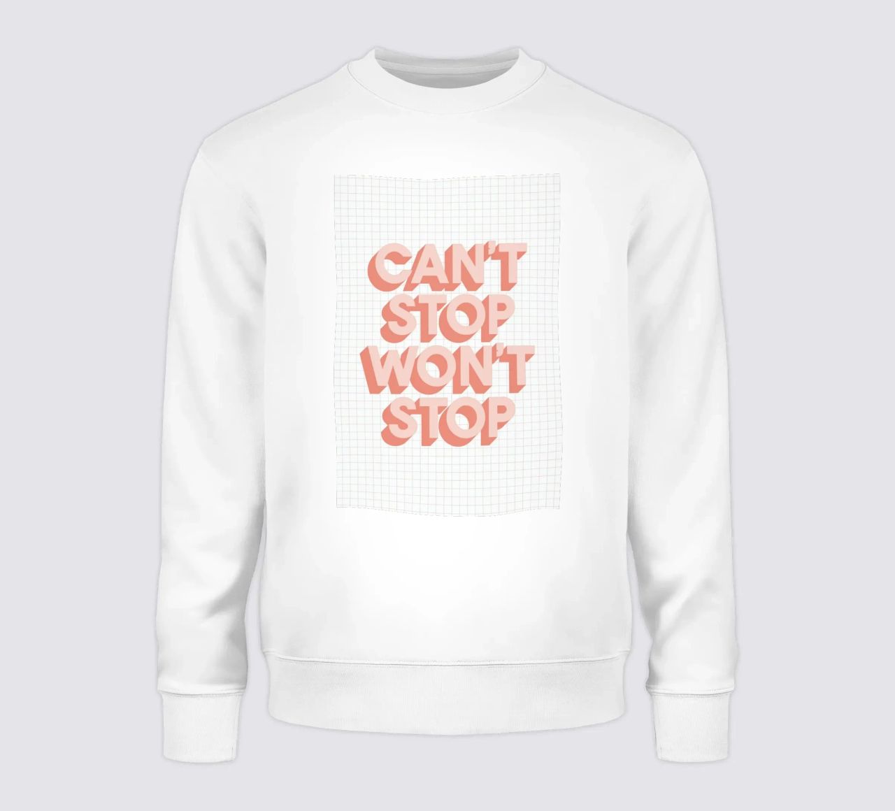 Can't Stop Won't Stop Tipografia Design felpa da THE MOTIVATED TYPE