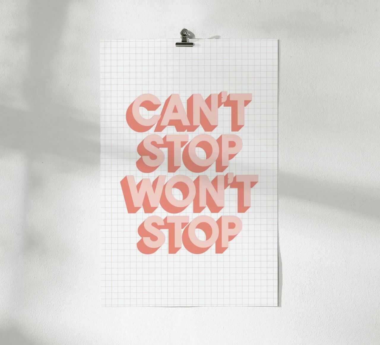 Can't Stop Won't Stop Typografie Design Poster von THE MOTIVATED TYPE
