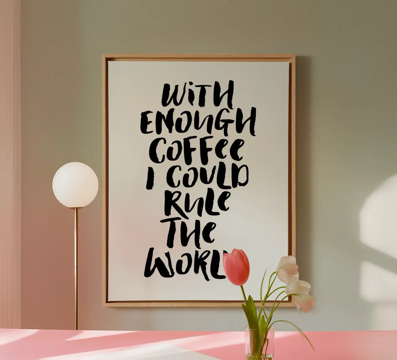 With Enough Coffee I Could Rule the World Typografie Design canvas with Floater frame by THE MOTIVATED TYPE