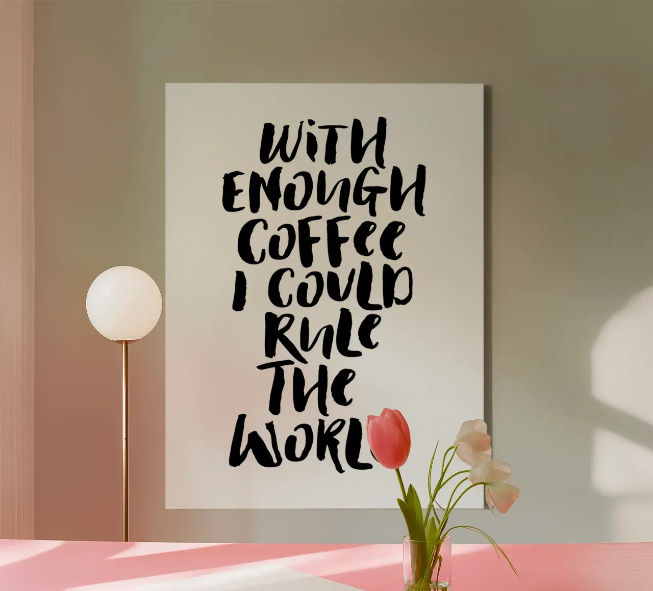 With Enough Coffee I Could Rule the World Typografie Design canvas with Floater frame by THE MOTIVATED TYPE