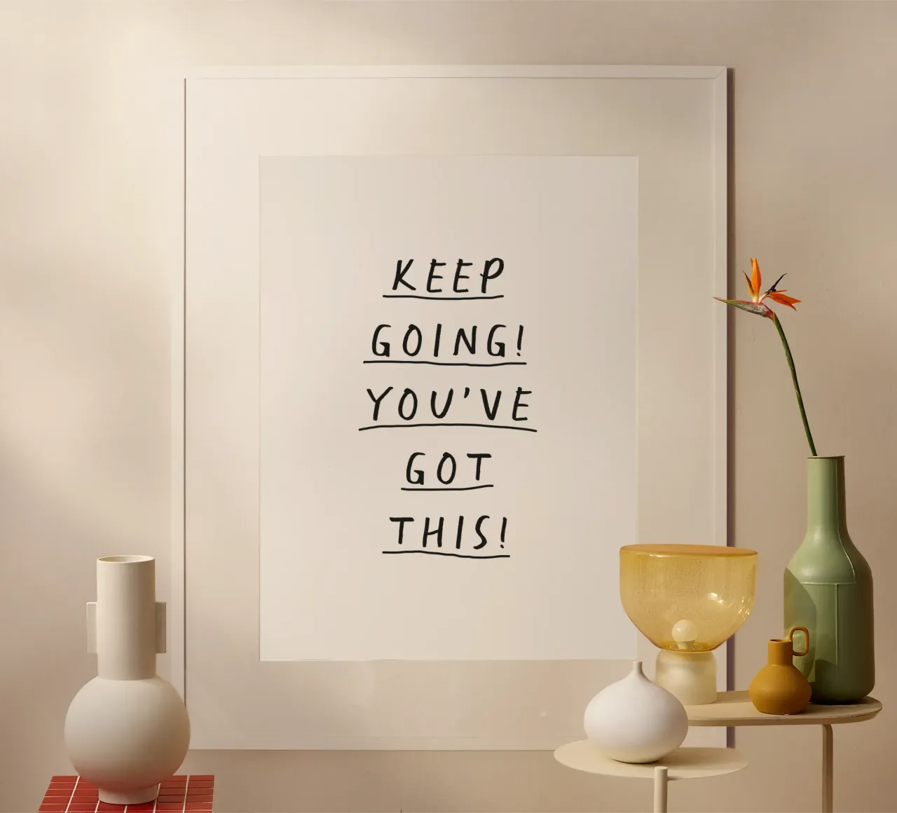 Keep Going You've Got This Uplifting Handwritten Typography Poster mit Aluminium Rahmen von THE MOTIVATED TYPE