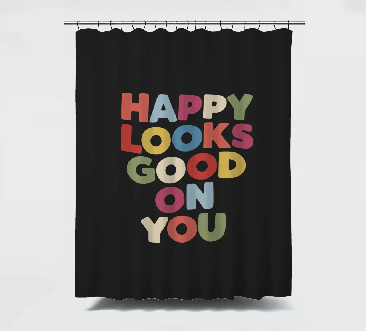 Happy Looks Good on You Vibranti scritte colorate e allegre tenda da doccia da THE MOTIVATED TYPE