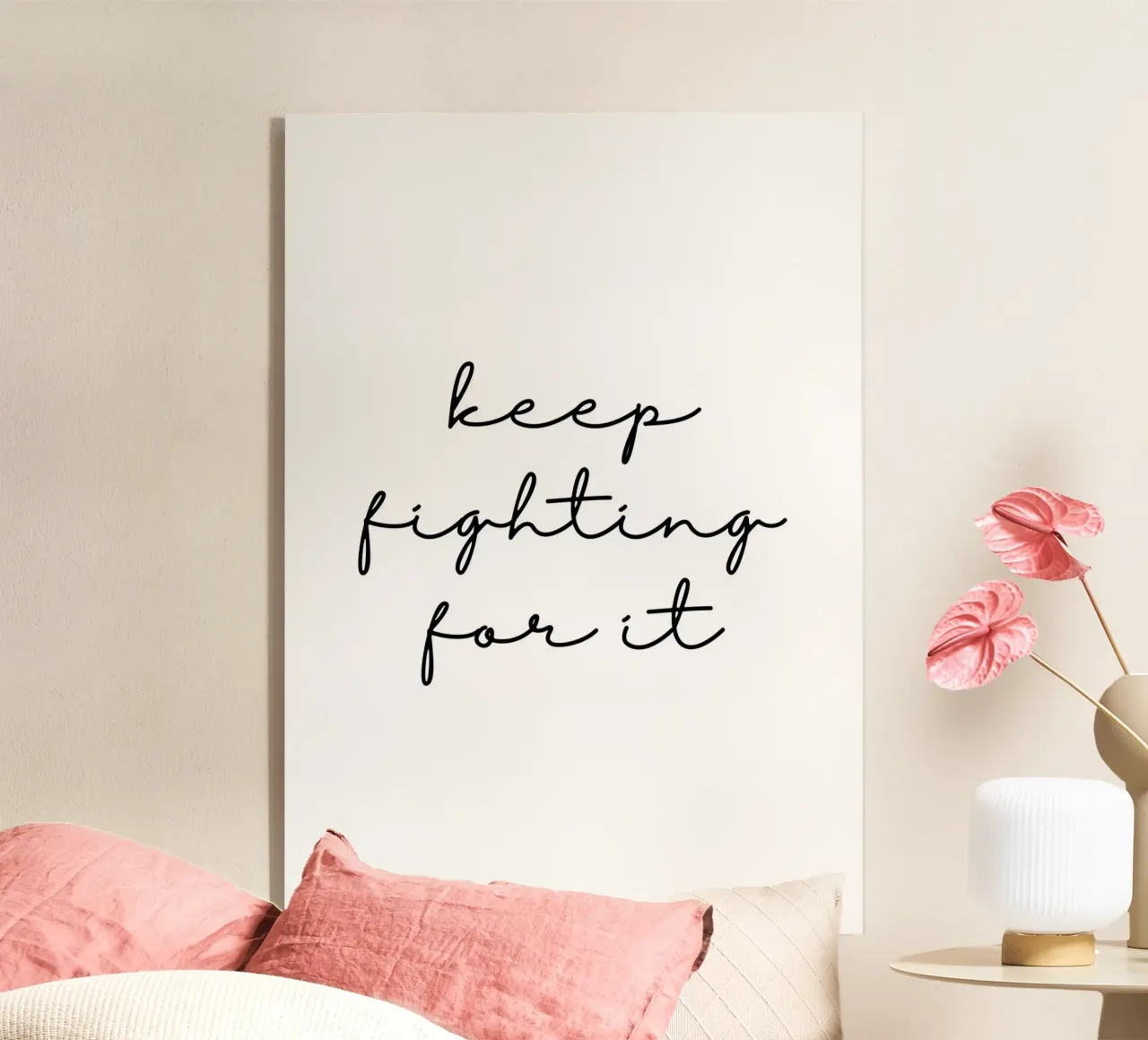 Keep fighting for it plexiglass da BAINAI QUOTES