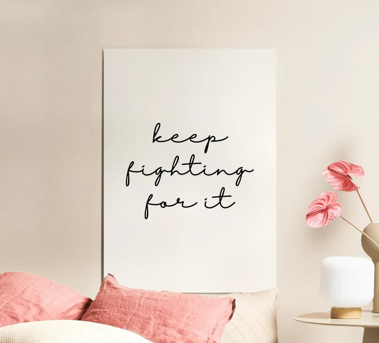 Keep fighting for it poster da BAINAI QUOTES