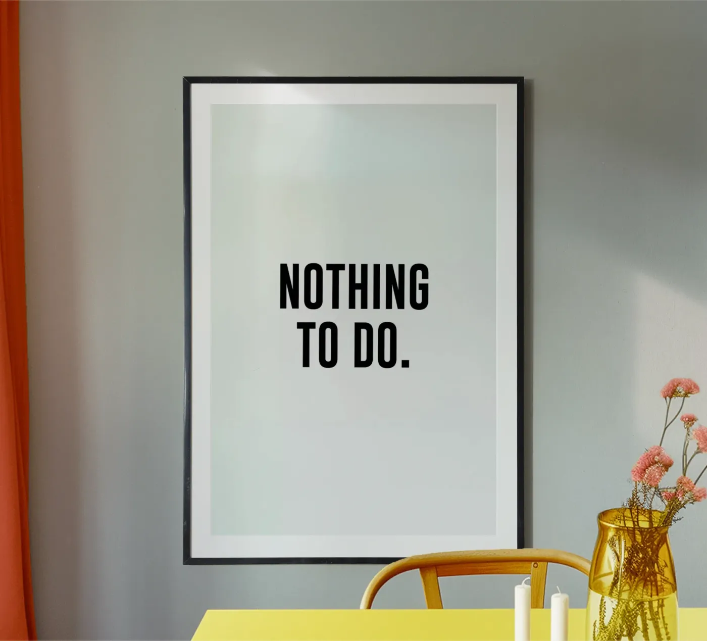 Nothing to Do poster van daylight design studio