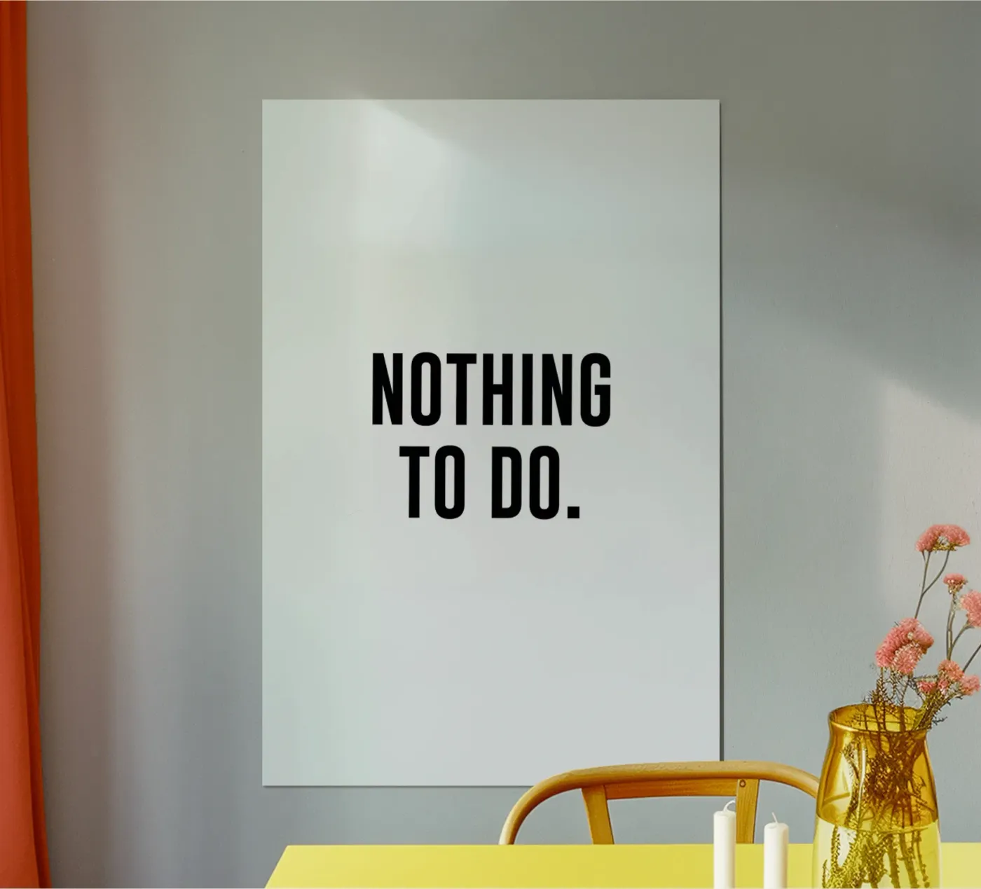 Nothing to Do poster van daylight design studio