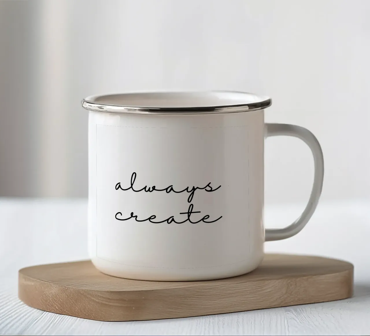 Always create mug en émail de BAINAI QUOTES