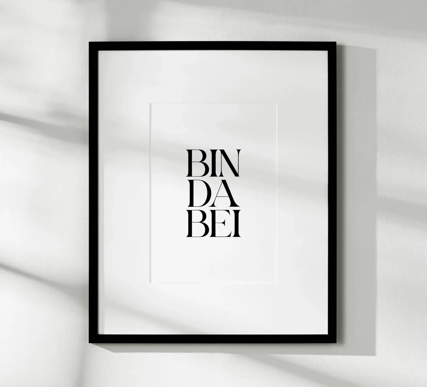 Bin dabei poster van BAINAI QUOTES