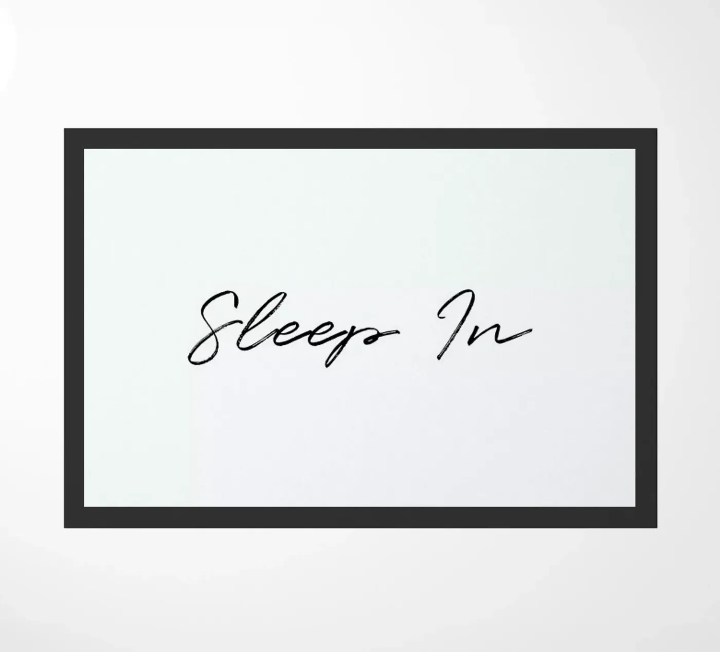 Sleep In doormat by typed