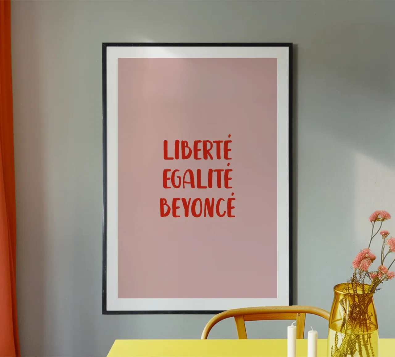 Liberté Egalité Beyoncé poster by daylight design studio