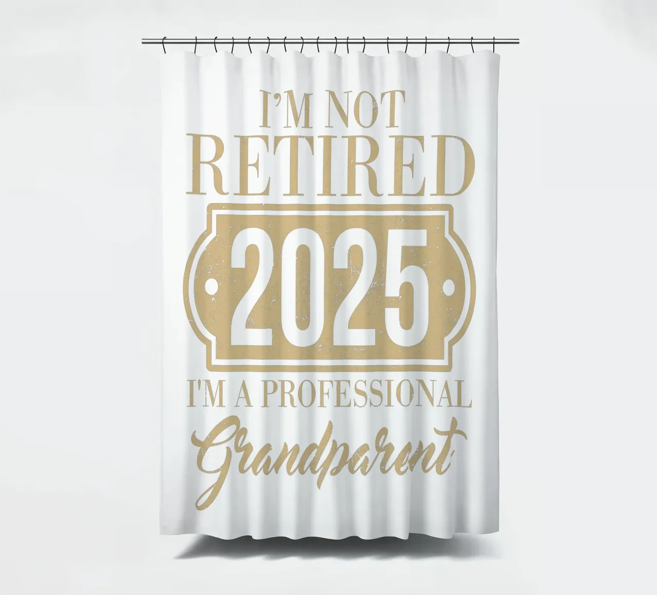 I'm not retired, 2025, I'm a professional grandparent rideau de douche de edsonramosart
