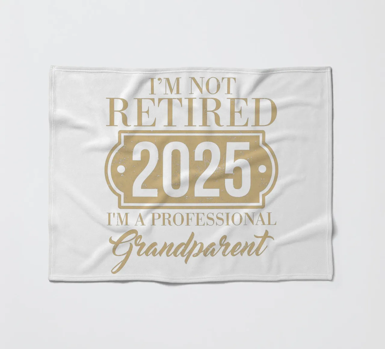 I'm not retired, 2025, I'm a professional grandparent coperta in pile da edsonramosart