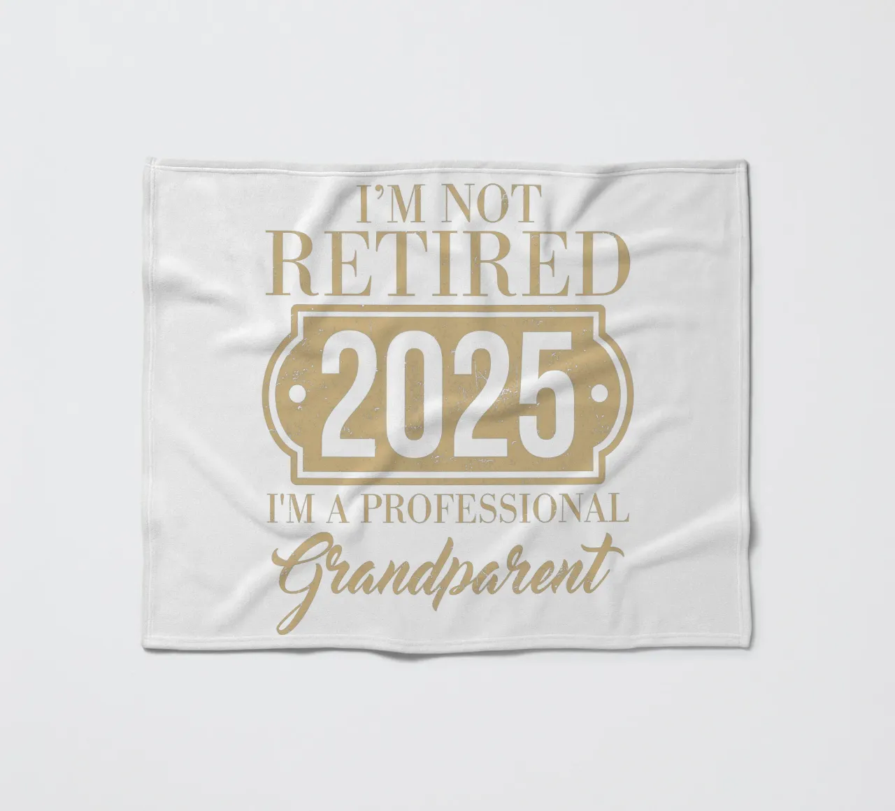 I'm not retired, 2025, I'm a professional grandparent coperta in pile da edsonramosart