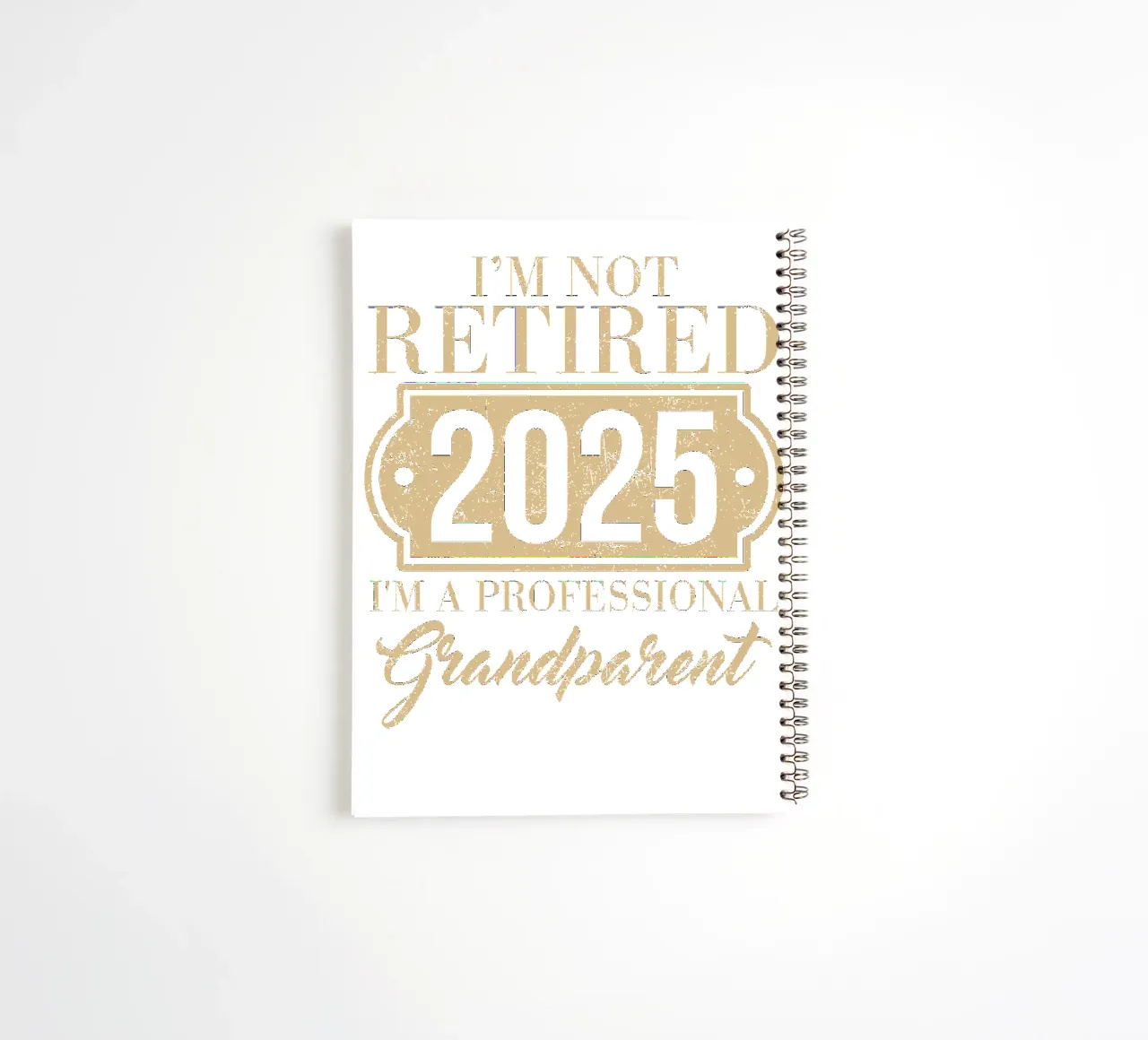 I'm not retired, 2025, I'm a professional grandparent spiral notebook by edsonramosart