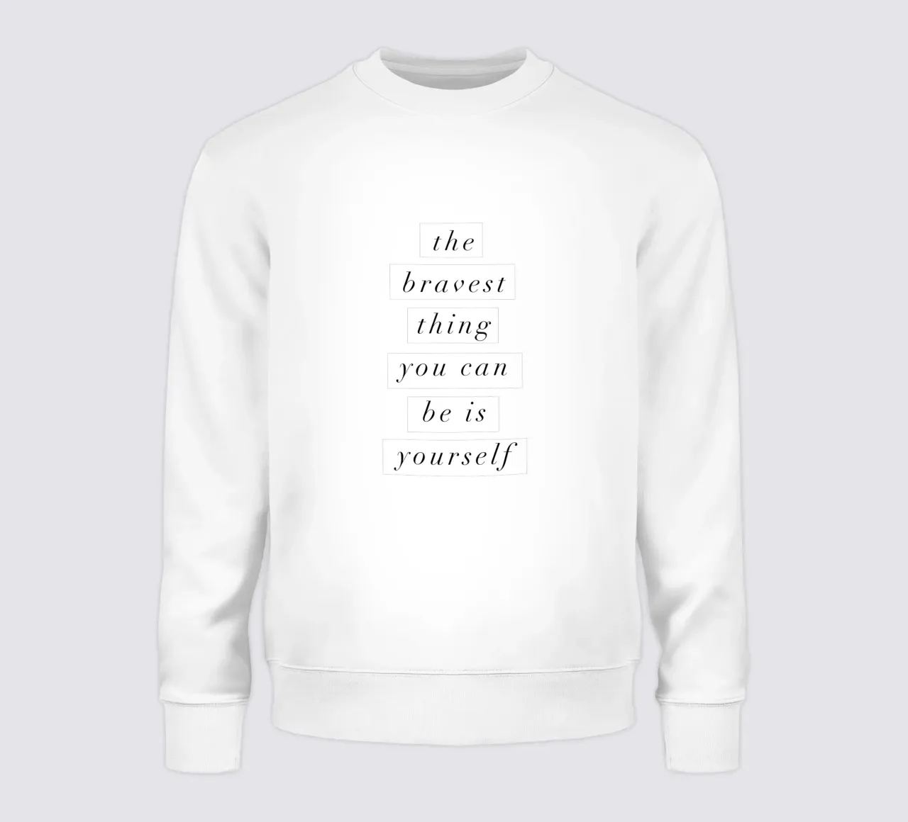 La cosa più coraggiosa che puoi essere è te stesso Typografie Design felpa da THE MOTIVATED TYPE