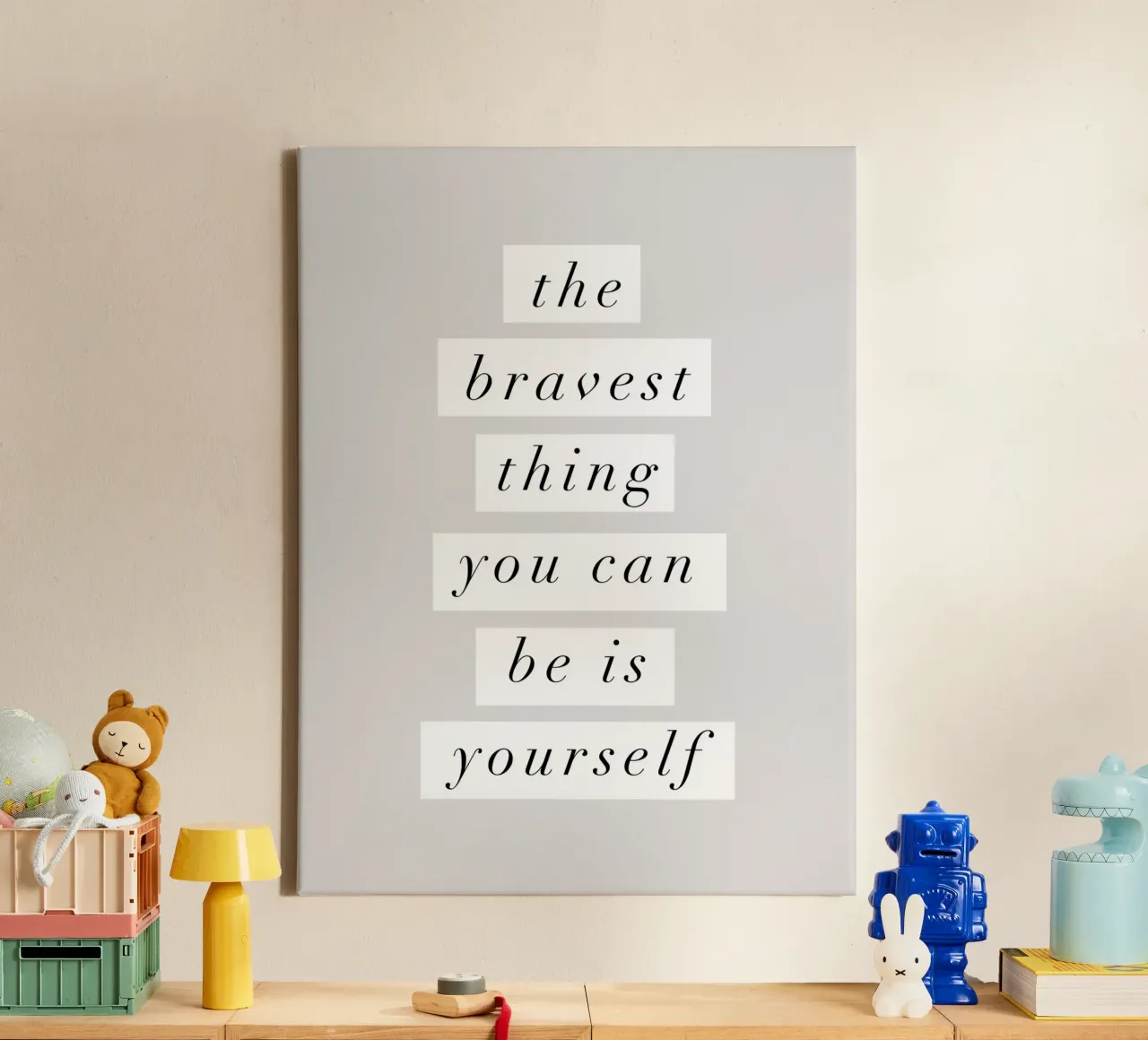 The Bravest Thing You Can Be Is Yourself Typografie Design canvas by THE MOTIVATED TYPE