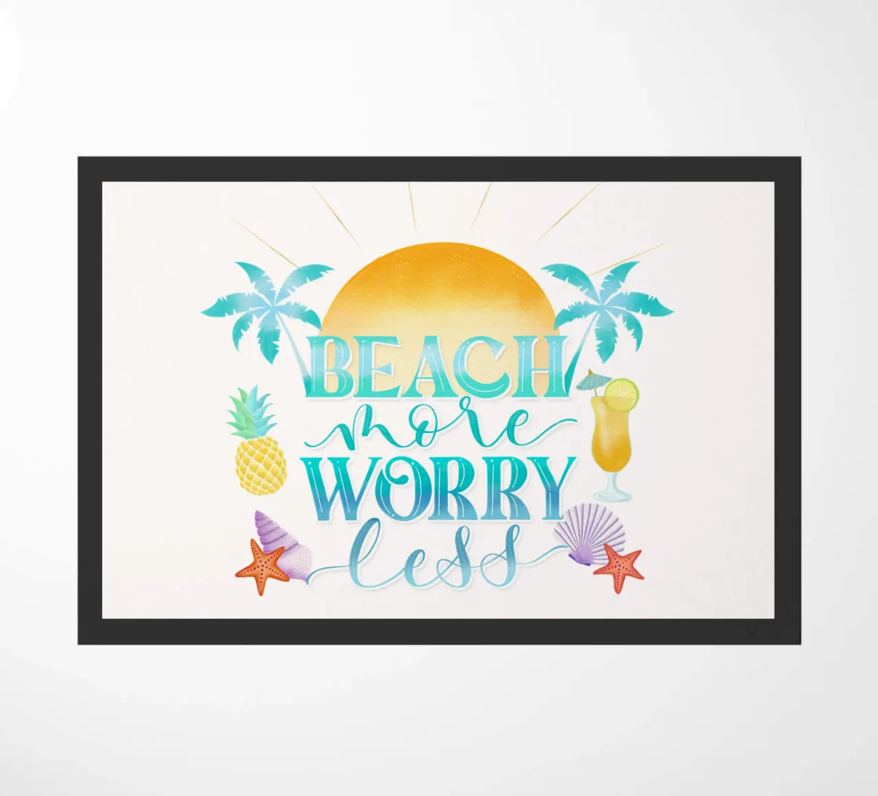 Plus de plage. Worry Less. Cooles Lettering mit Strandfeeling paillasson de CalliLetters