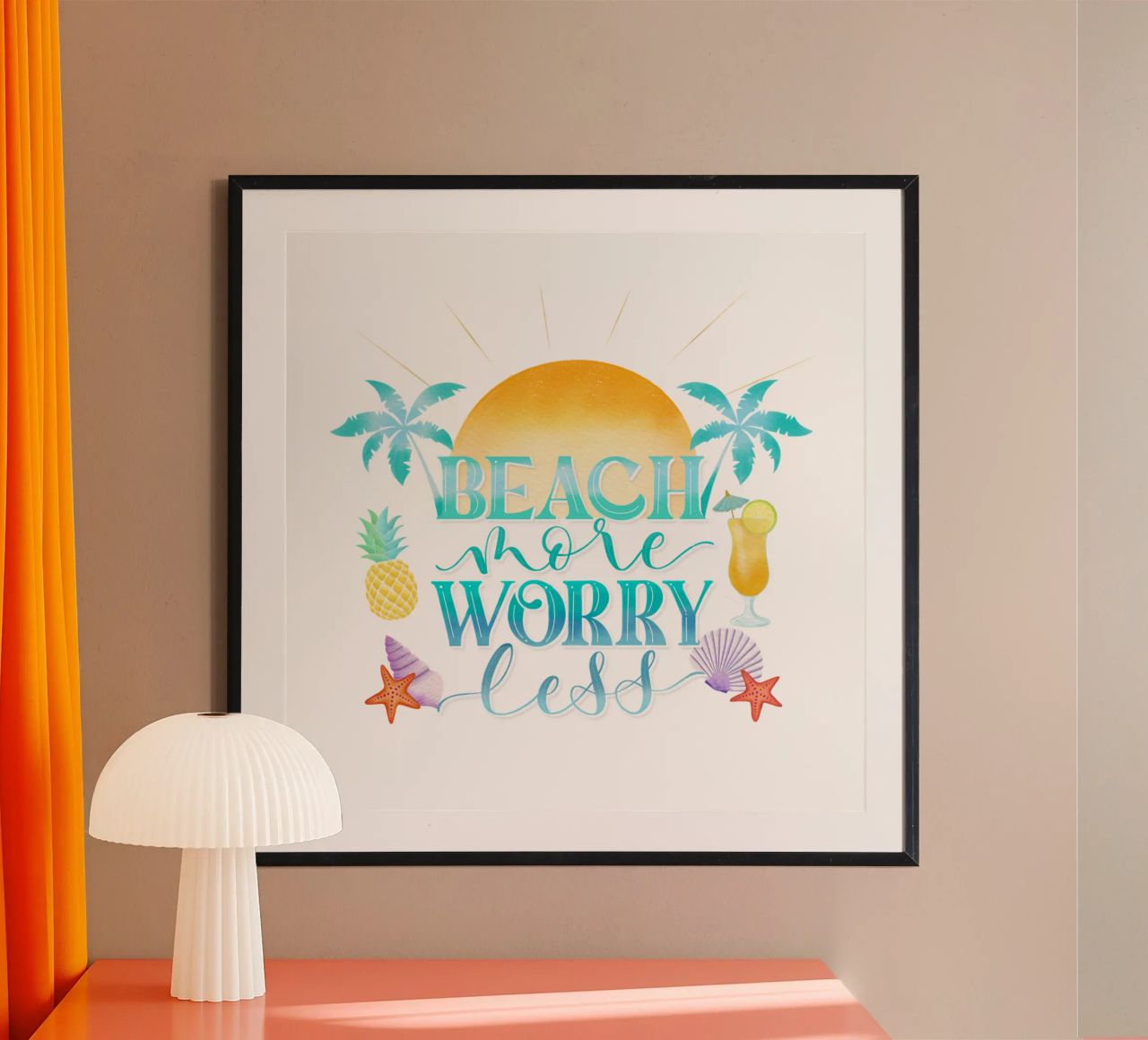 Spiaggiare di più. Worry Less. Lettering fresco con sensazione di spiaggia poster da CalliLetters