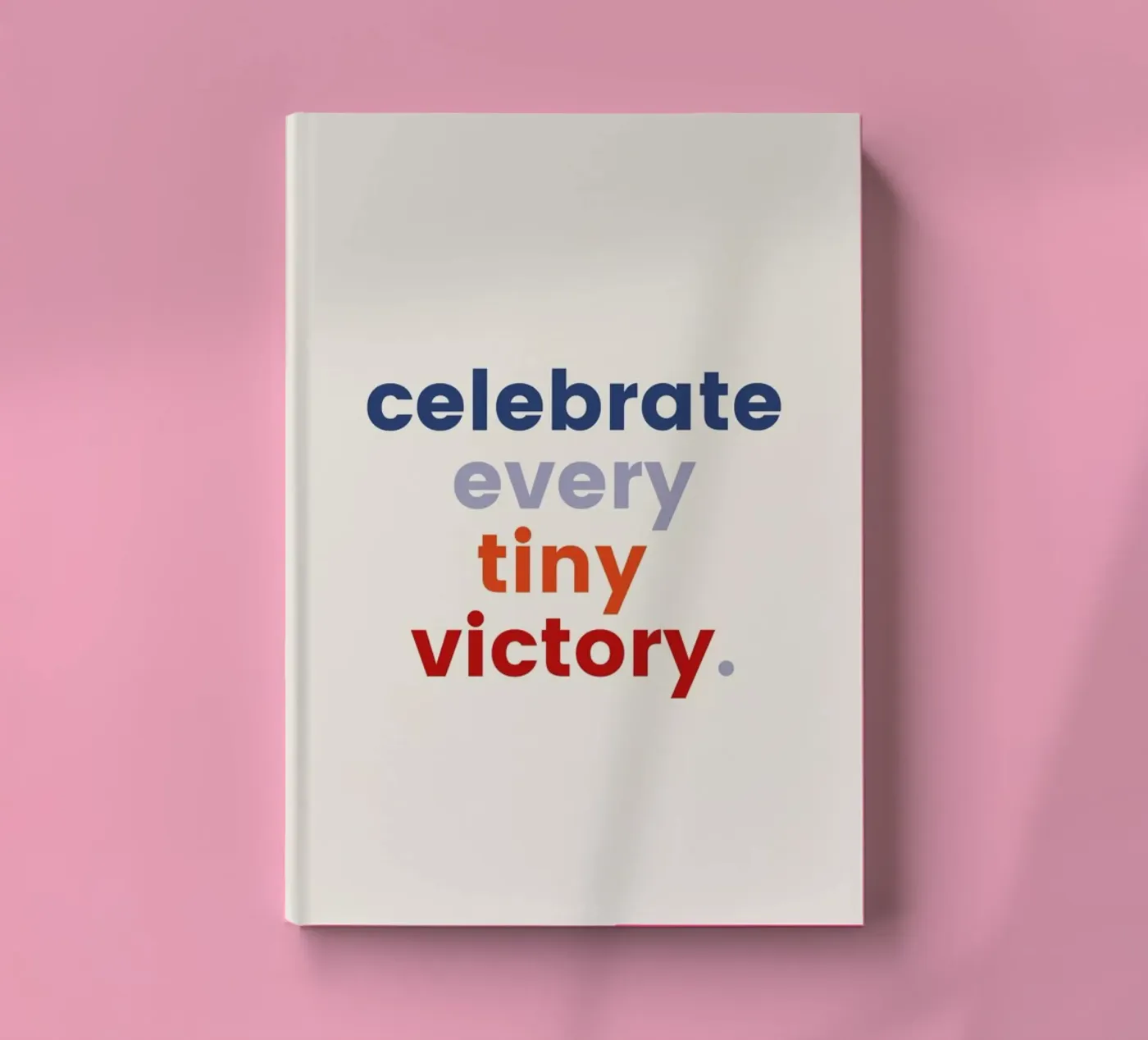 Every Tiny Victory carnet de daylight design studio