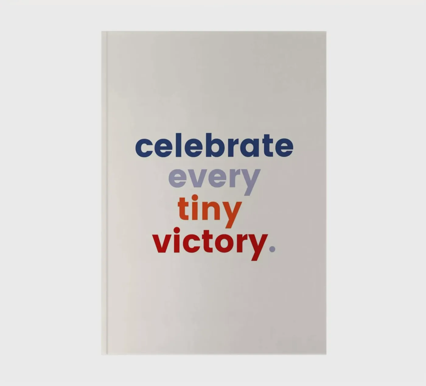 Every Tiny Victory carnet de daylight design studio