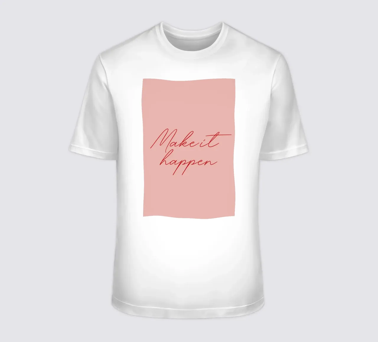 Make it Happen t-shirt da daylight design studio