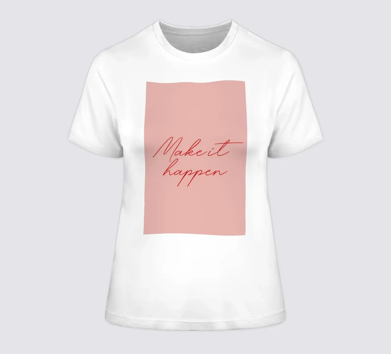 Make it Happen t-shirt da donna da daylight design studio