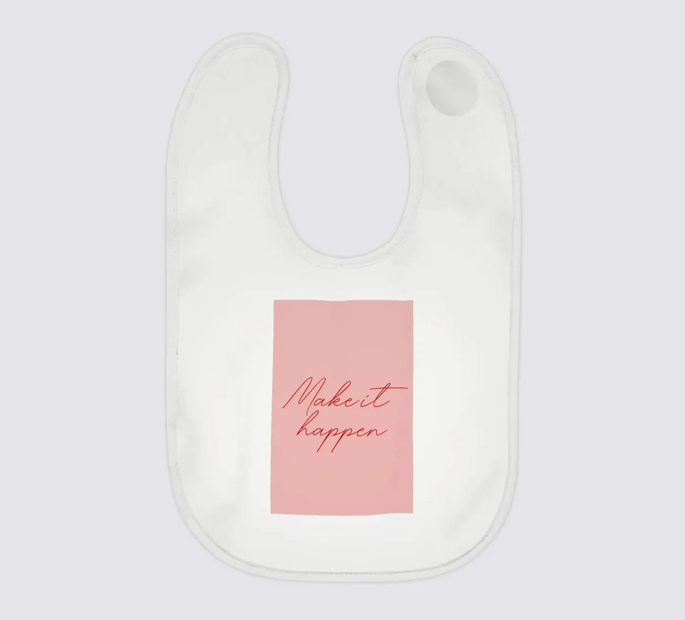 Make it Happen bavaglino da daylight design studio