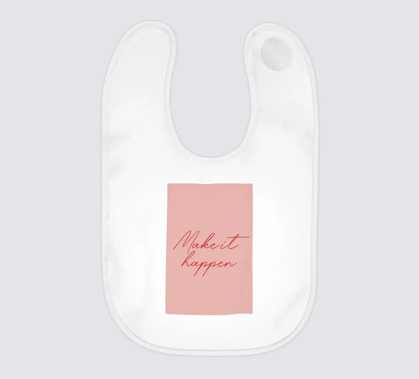 Make it Happen bavaglino da daylight design studio