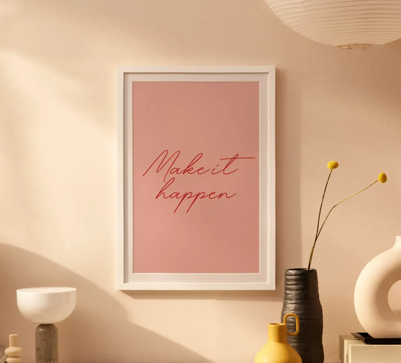 Make it Happen poster con telaio in alluminio da daylight design studio