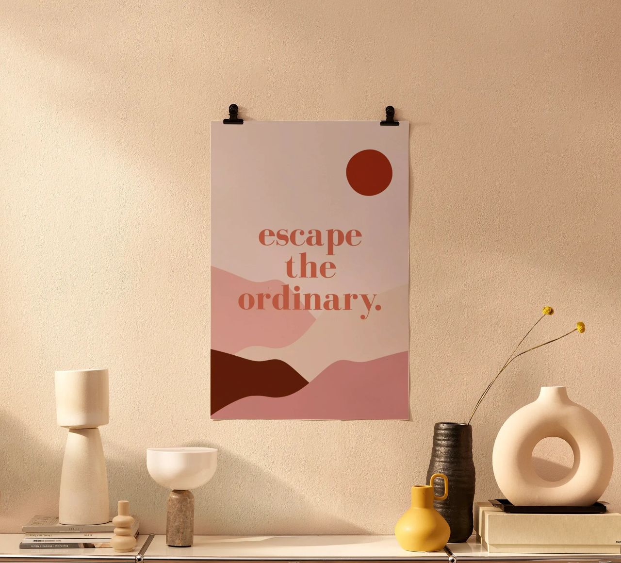 Escape the Ordinary Poster von daylight design studio