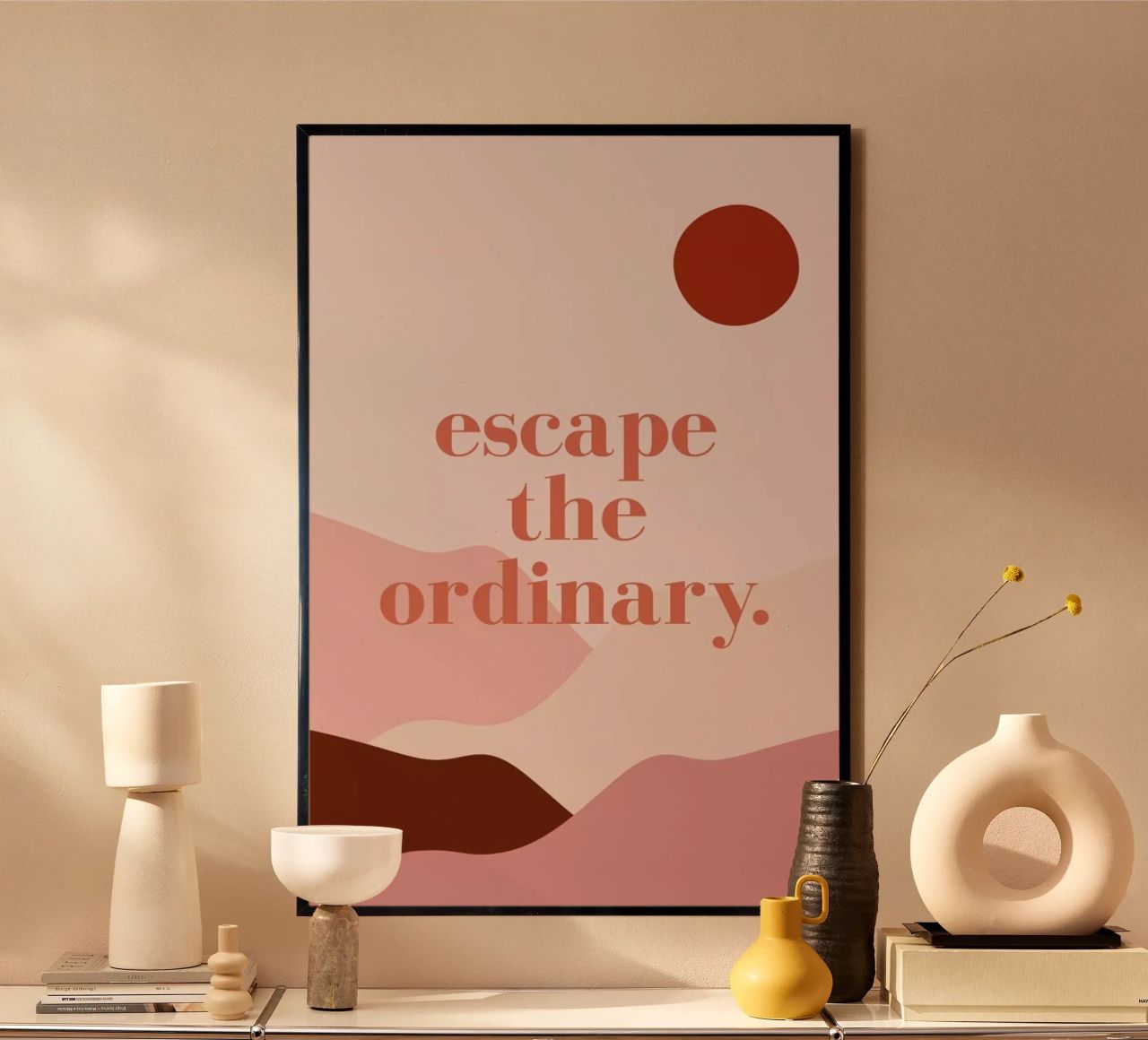 Escape the Ordinary Poster von daylight design studio