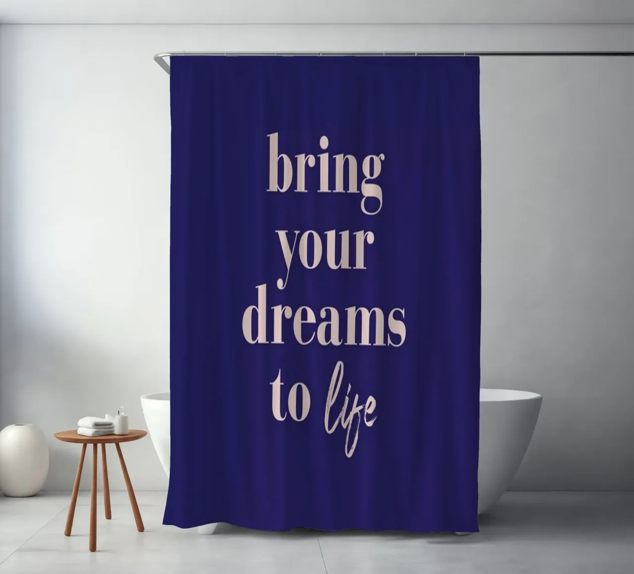 Bring Your Dreams To Life shower curtain by daylight design studio