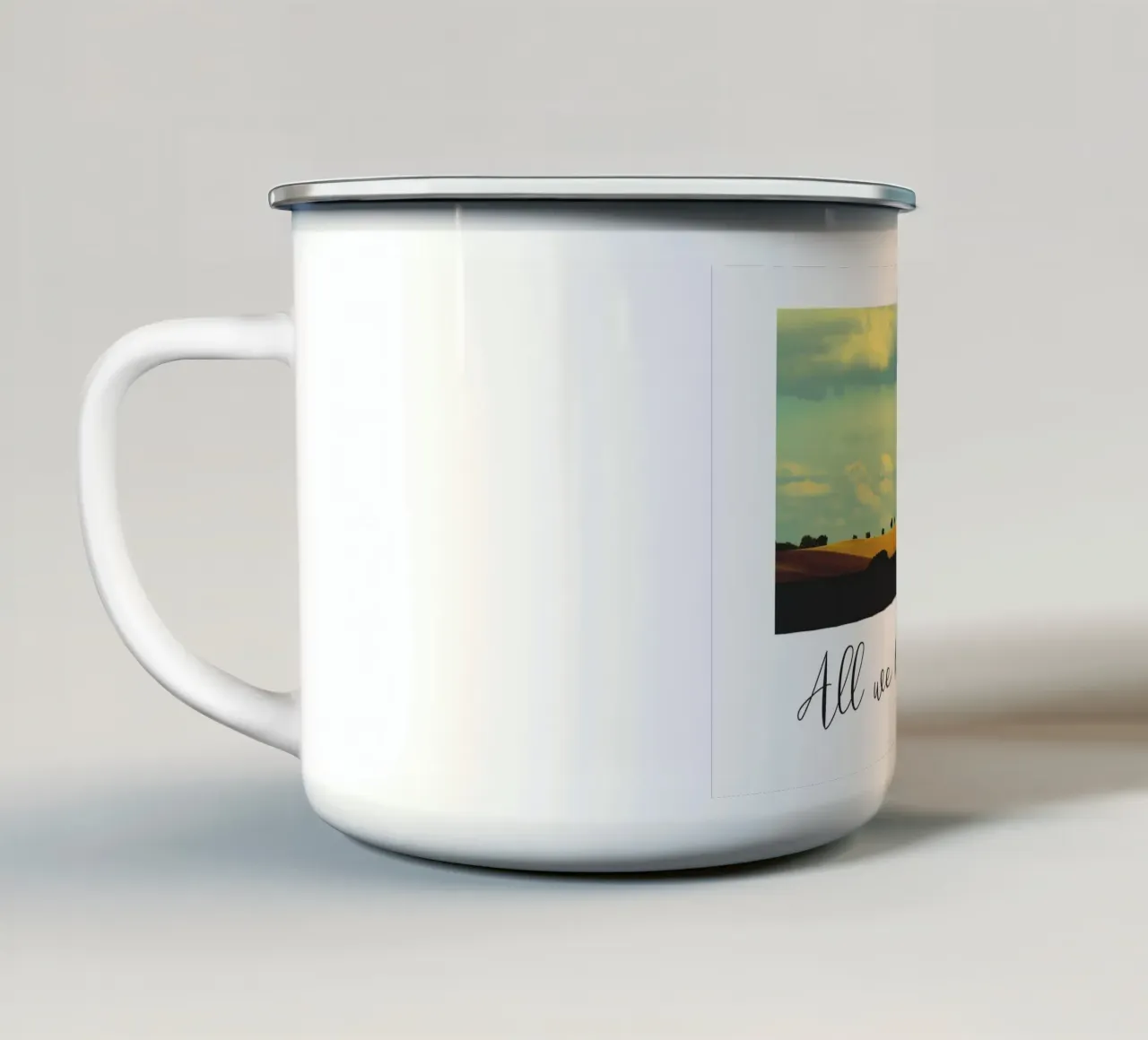All we have is now tazza in smalto da maramirage