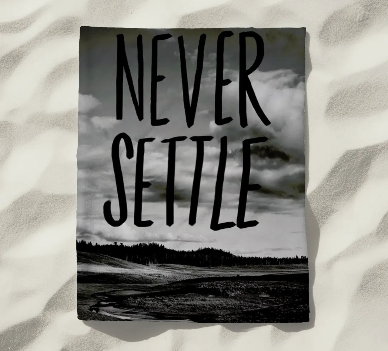 Never Settle telo mare da Leah Flores