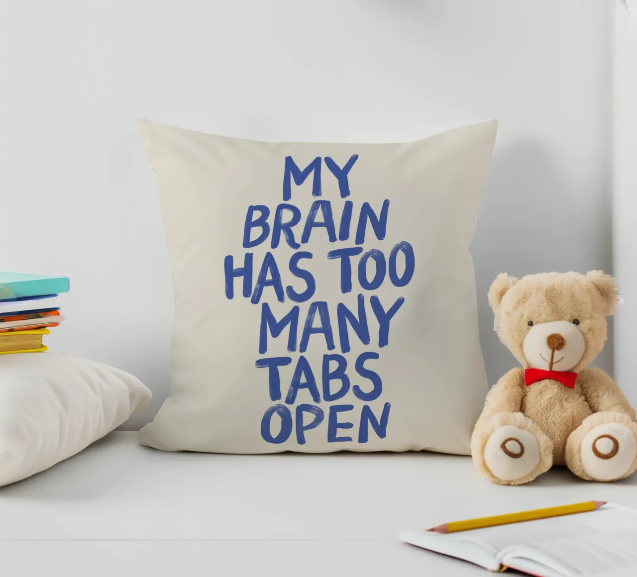My Brain Has Too Many Tabs Open Witty Relatable Typography decorative cushion by THE MOTIVATED TYPE
