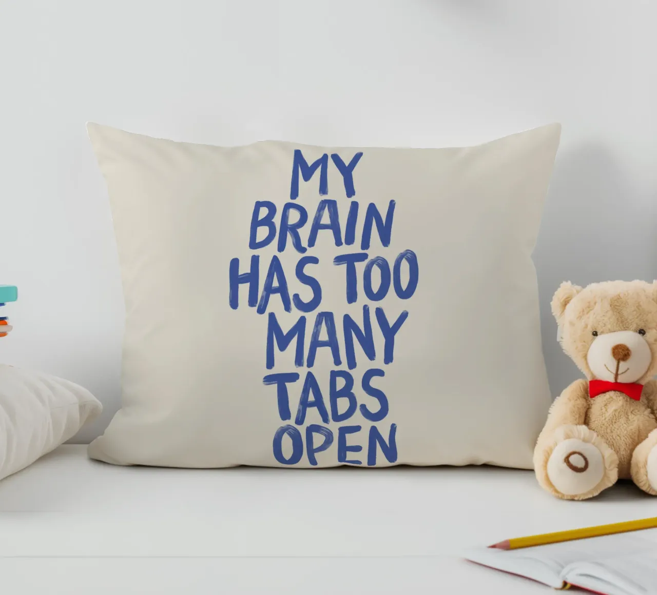 My Brain Has Too Many Tabs Open Witty Relatable Typography decorative cushion by THE MOTIVATED TYPE