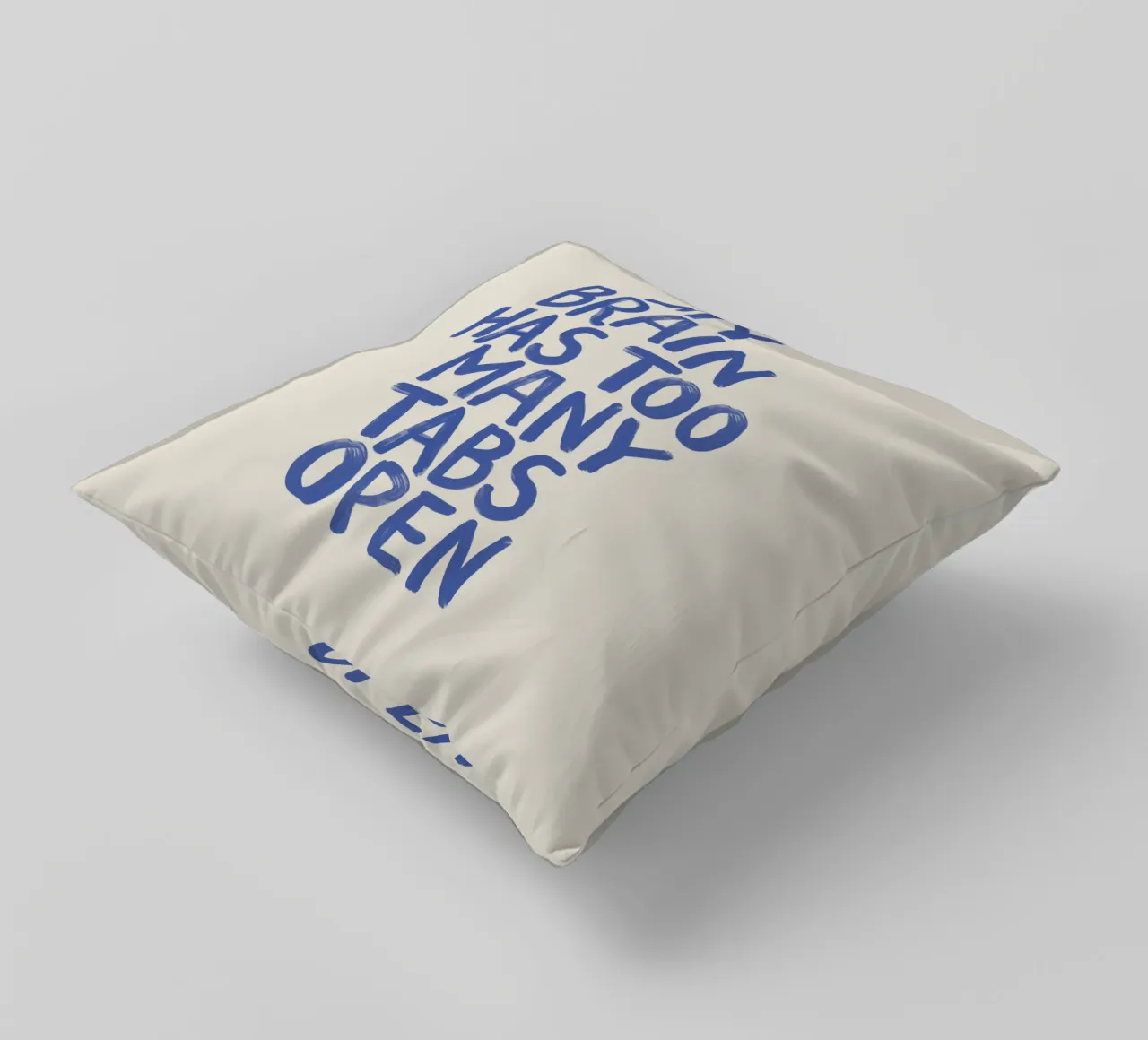 My Brain Has Too Many Tabs Open Witty Relatable Typography decorative cushion by THE MOTIVATED TYPE