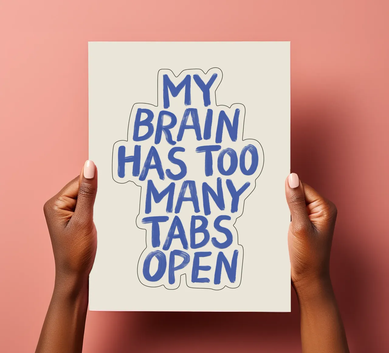 My Brain Has Too Many Tabs Open Witty Relatable Typography sticker sheet by THE MOTIVATED TYPE