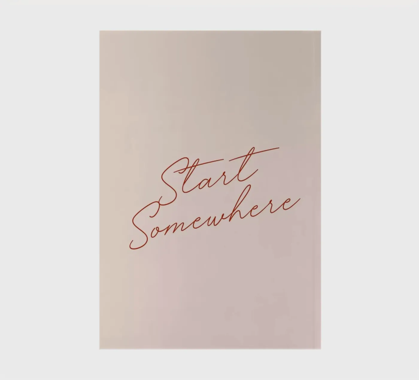Start Somewhere notebook by daylight design studio