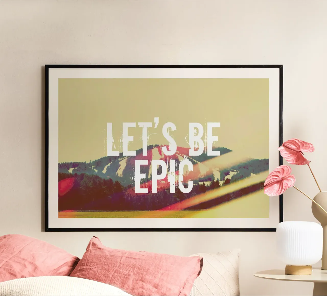 Let's Be Epic poster con telaio in alluminio da Vintage Skies